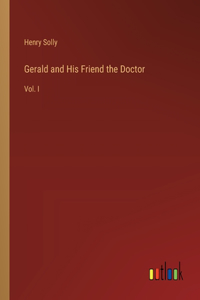 Gerald and His Friend the Doctor
