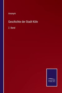 Geschichte der Stadt Köln