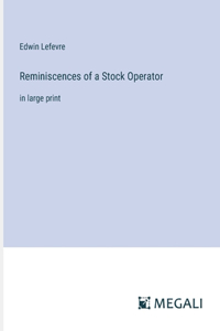 Reminiscences of a Stock Operator