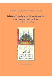 Klassisch-Arabische Chrestomathie Aus Prosaschriftstellern