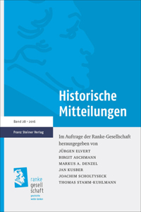 Historische Mitteilungen 28 (2016): Der Erste Weltkrieg - Regionale Perspektiven