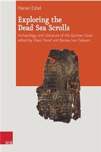 Exploring the Dead Sea Scrolls