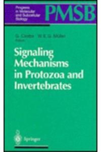 Signaling Mechanisms in Protozoa and Invertebrates