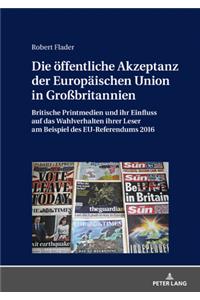 Die oeffentliche Akzeptanz der Europaeischen Union in Großbritannien
