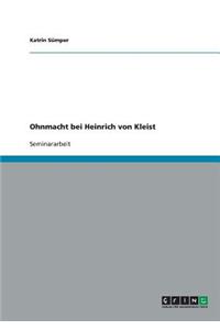 Ohnmacht bei Heinrich von Kleist