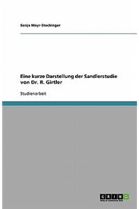 Eine kurze Darstellung der Sandlerstudie von Dr. R. Girtler