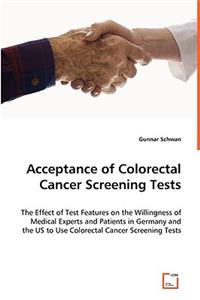 Acceptance of Colorectal Cancer Screening Tests