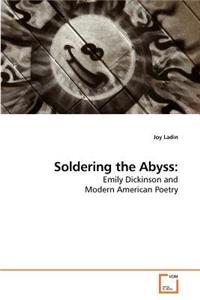 Soldering the Abyss