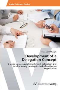 Development of a Delegation Concept