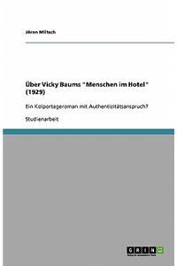 Über Vicky Baums "Menschen im Hotel" (1929)