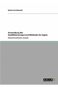 Anwendung der Qualitätsmanagement-Methode Six Sigma