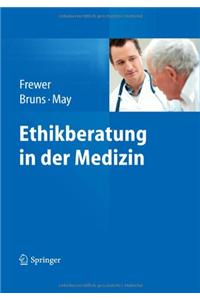 Ethikberatung in der Medizin