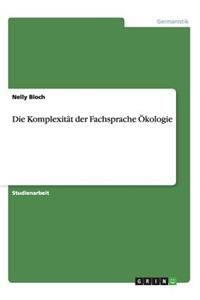 Die Komplexität der Fachsprache Ökologie