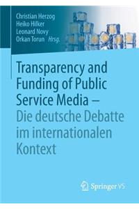 Transparency and Funding of Public Service Media - Die Deutsche Debatte Im Internationalen Kontext