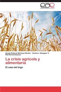 Crisis Agricola y Alimentaria