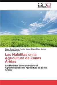 Halofitas En La Agricultura de Zonas Aridas