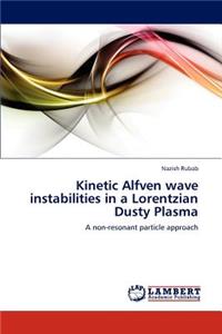 Kinetic Alfven wave instabilities in a Lorentzian Dusty Plasma