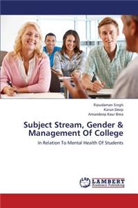 Subject Stream, Gender & Management of College