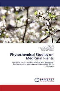 Phytochemical Studies on Medicinal Plants