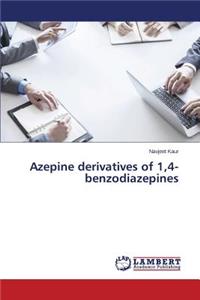 Azepine derivatives of 1,4-benzodiazepines