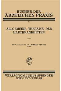 Allgemeine Therapie Der Hautkrankheiten