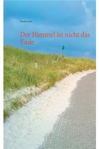 Himmel ist nicht das Ende