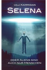 Selena oder Aliens sind auch nur Menschen