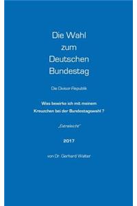 Die Wahl zum Deutschen Bundestag