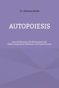 Autopoiesis