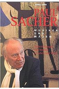 Paul Sacher: Musiker Und Mazen