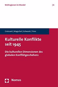 Kulturelle Konflikte Seit 1945