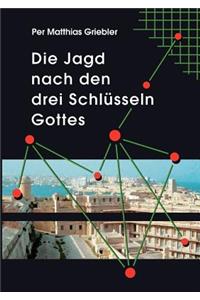 Die Jagd nach den drei Schlüsseln Gottes