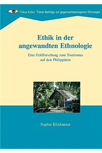 Ethik in der angewandten Ethnologie