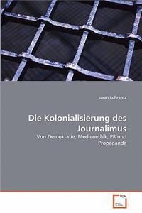 Kolonialisierung des Journalimus