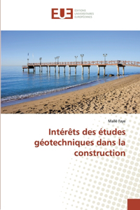 Intérêts des études géotechniques dans la construction