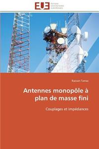Antennes Monopôle À Plan de Masse Fini