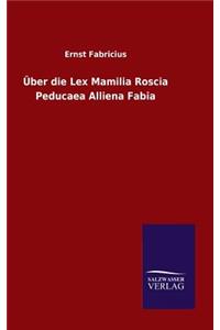 Über die Lex Mamilia Roscia Peducaea Alliena Fabia