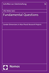 Fundamental Questions: Gender Dimensions in Max Planck Research Projects