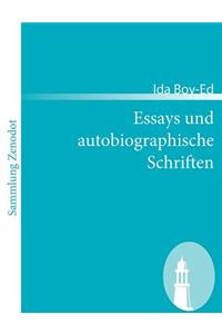 Essays und autobiographische Schriften