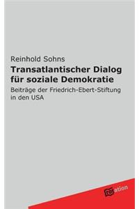 Transatlantischer Dialog Fur Soziale Demokratie