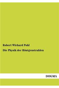 Physik Der Rontgenstrahlen