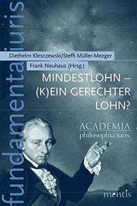 Mindestlohn - (K)Ein Gerechter Lohn?