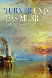 Turner und das Meer.