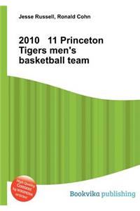 2010 11 Princeton Tigers Men's Basketball Team