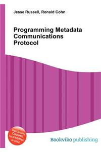 Programming Metadata Communications Protocol