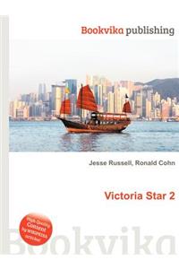 Victoria Star 2