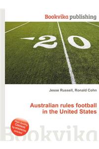 Australian Rules Football in the United States