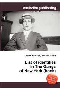 List of Identities in the Gangs of New York (Book)