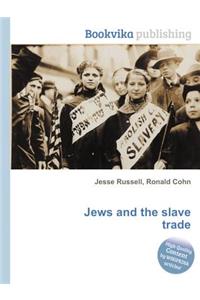 Jews and the Slave Trade