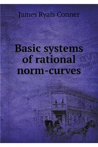 Basic Systems of Rational Norm-Curves